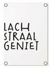 Tuinposter Lach-Straal-Geniet&ndash; buitenposter | 60x80cm ZOEDT