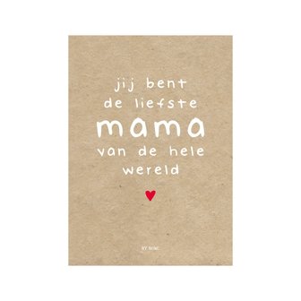 Moederdag / Kaart / Jij bent de liefste mama