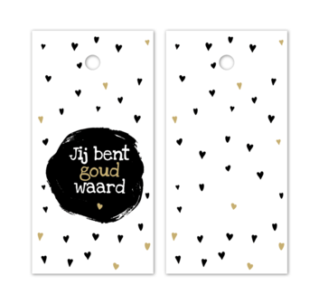 Jij bent goud waard wit/zwart/goud