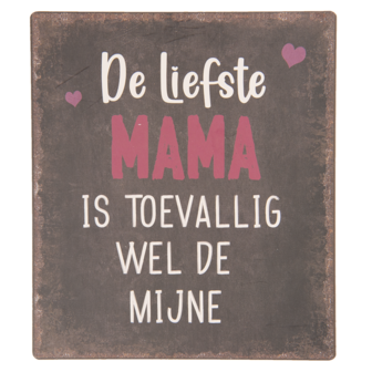 tekstbord mama de liefste