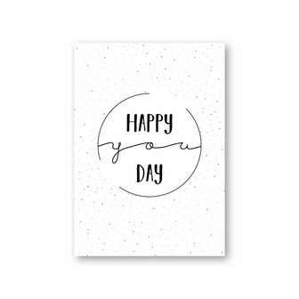 Kaart &nbsp;Happy you day | Wit-Zwart