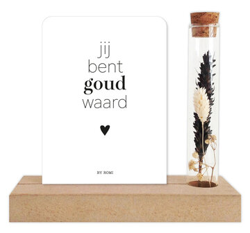 Memory Shelf / Droogbloemen/Vaasje + kaart /&nbsp;Jij bent goud waard