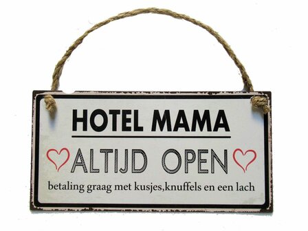 Tekstbord &quot;Hotel Mama&quot; 30x15cm metaal Mooi tekstbord om cadeau te geven aan de liefste Mama!