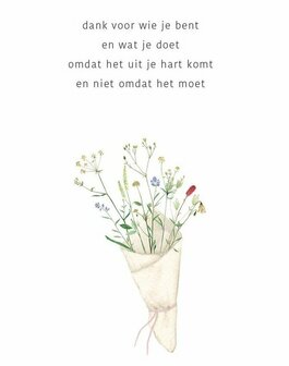 Kaart Bloemen/ dank voor wie je bent..