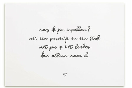 Kaart met gedicht &#039;Mag ik jou inpakken?&#039;&#039; ZOEDT