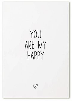 Kaart &quot;You are my Happy&quot;