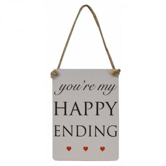 Tekstbord You&#039;re my Happy Ending