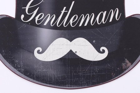 Tekstbord | Always be a Gentleman ,Snor