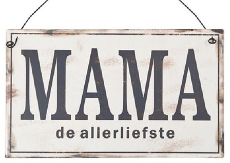 Tekstbord |&quot;Mama de allerliefste&quot; 