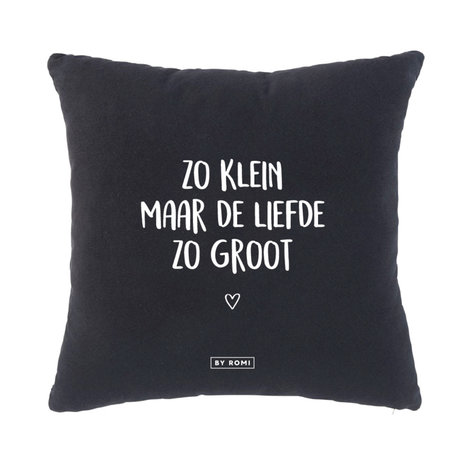 Zo klein maar de liefde zo groot Kussen zwart wit stippen & Zo klein.. BY ROMI