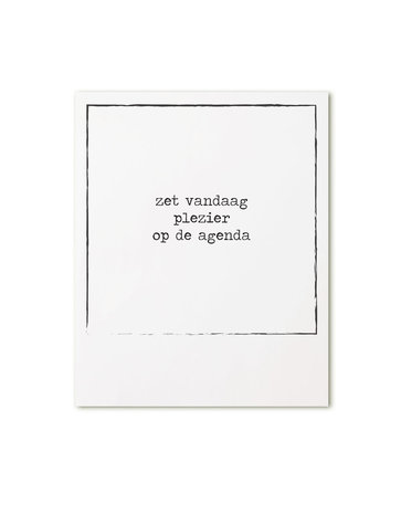 kaart Zet vandaag plezier op de agenda