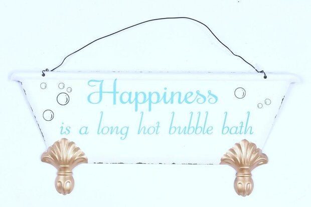 Tekstbord Happiness is a long hot bubble bath