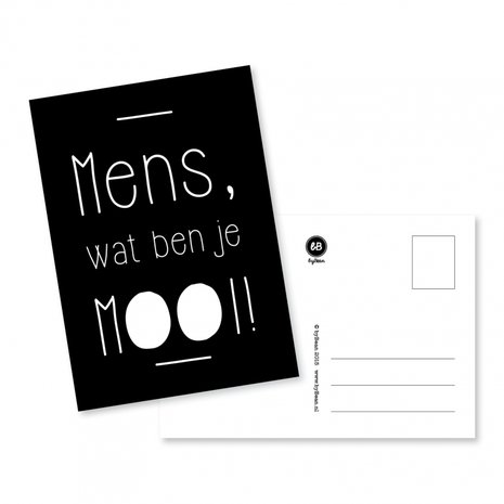 Kaart | Mens wat ben je mooi!