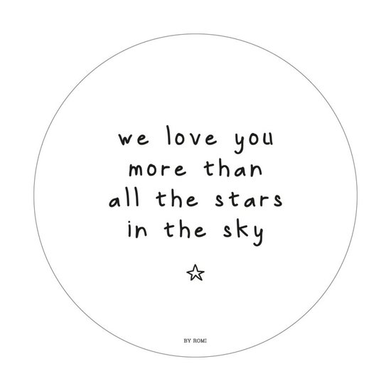 Muurcirkel / We love you more than all the stars in the sky ByRomi