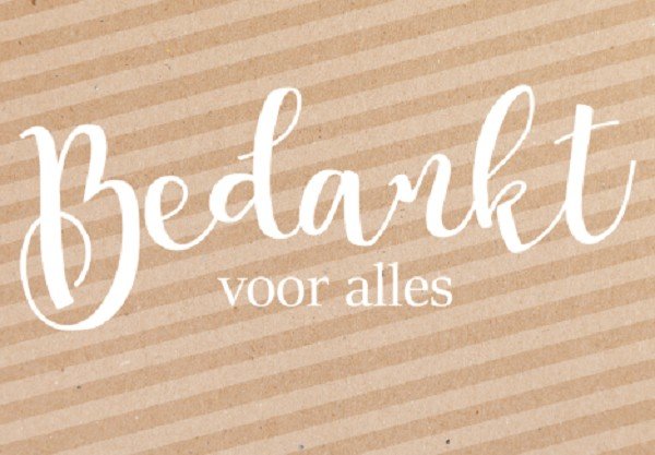 GRATIS BIJ EEN BESTELLING VANAF €20,00!/Kaart Bedankt voor alles