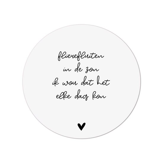 Muurcirkel/tuincirkel wit met gedicht 'Flierefluiten in de zon...' in/out ZOEDT