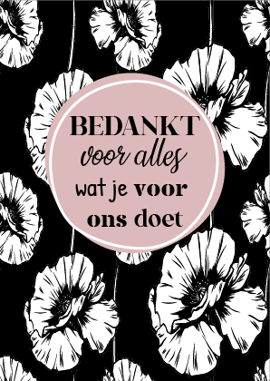 Kaart - Bedankt voor alles wat je voor ons doet