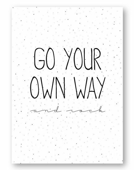Kaart A6 - Go your own way