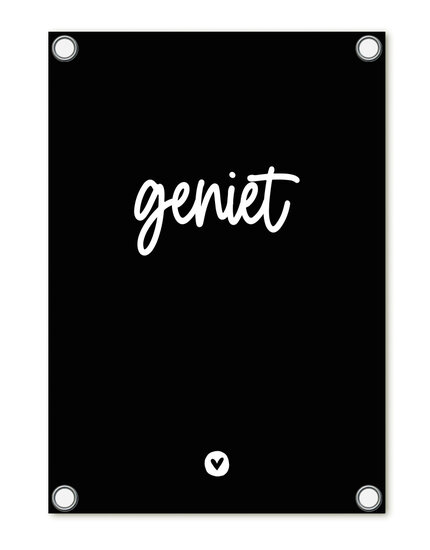 Tuinposter zwart met witte tekst 'Geniet ZOEDT