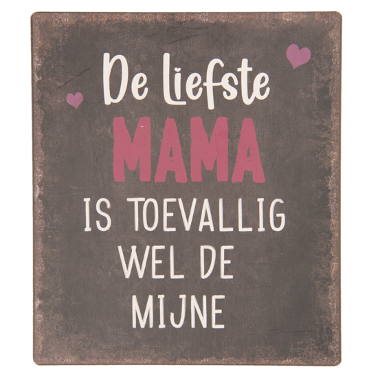 GRATIS BIJ EEN BESTELLING VANAF €20,00/TEKSTBORD METAAL / MAMA
