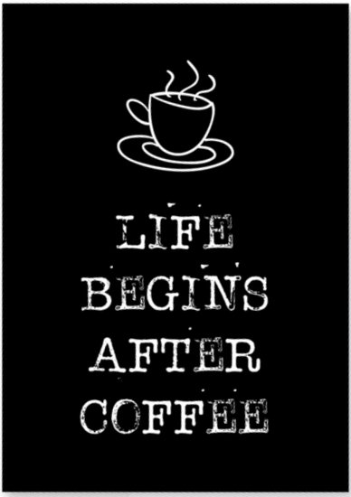 Kaart |  Life begins after coffee