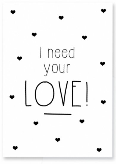 Kaart | I need your Love!