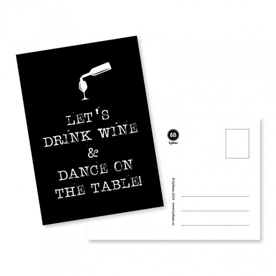 Kaart Let’s drink wine & dance on the table!