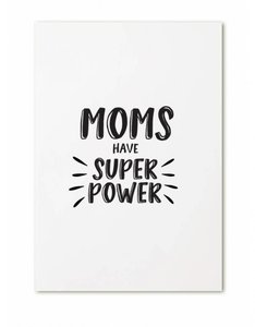Kaart Moms have super power