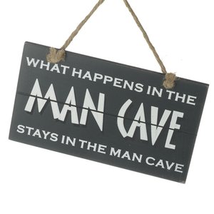 Tekstbord | What happens in the Mancave..